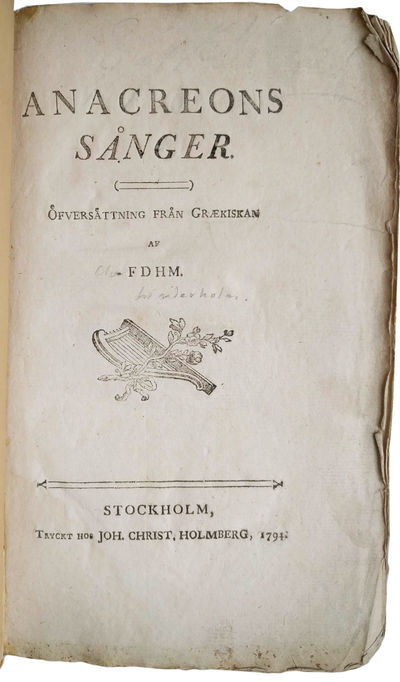Anacreons sånger. Öfversättning från grækiskan af…
