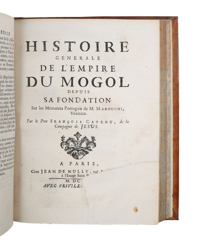 Histoire generale de l'empire du Mogol depuis sa fondation jusqua present sur les mémoires portugais de m. Manouchi, venitien. - [ON THE MONGOL EMPIRE] (photo 6)