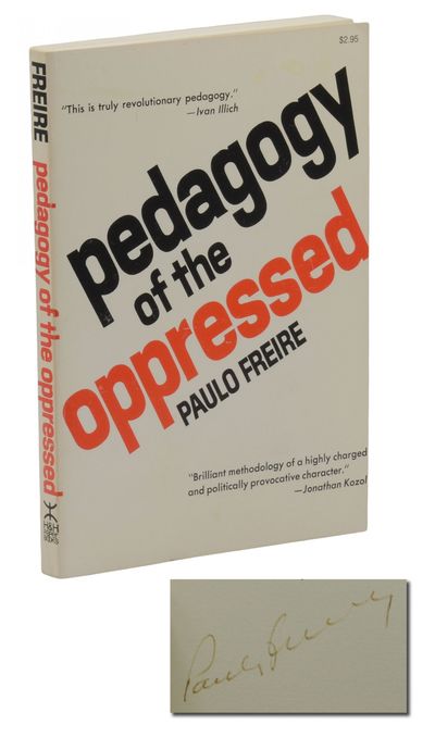 New York: Herder and Herder, 1972. Reprint. Very Good+. Signed by Paulo Freire on the title page; pr...