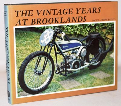 The Vintage Years at Brooklands.