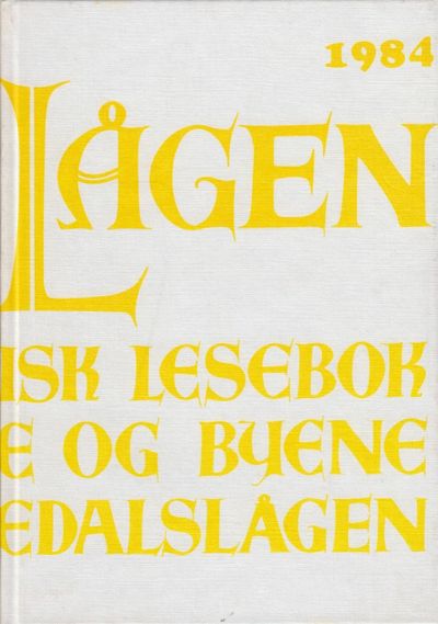 Langs Lågen. Lokalhistorisk lesebok for bygdene…