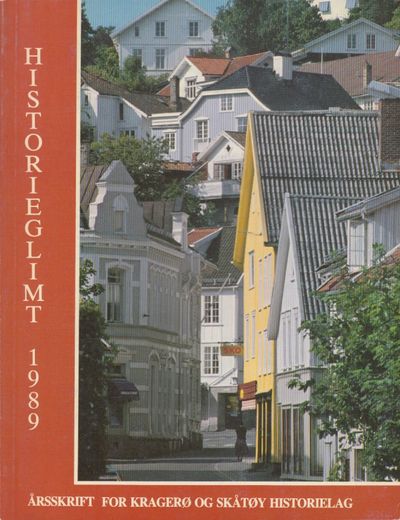 Historieglimt 1989. Årsskrift for Kragerø og…