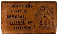 [Unused Postcard] Everything I Like Is Immoral, Illegal, or Fattening!