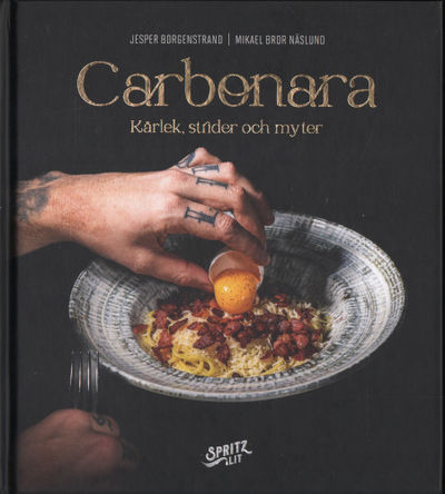 CARBONARA. Kärlek, strider och myter.