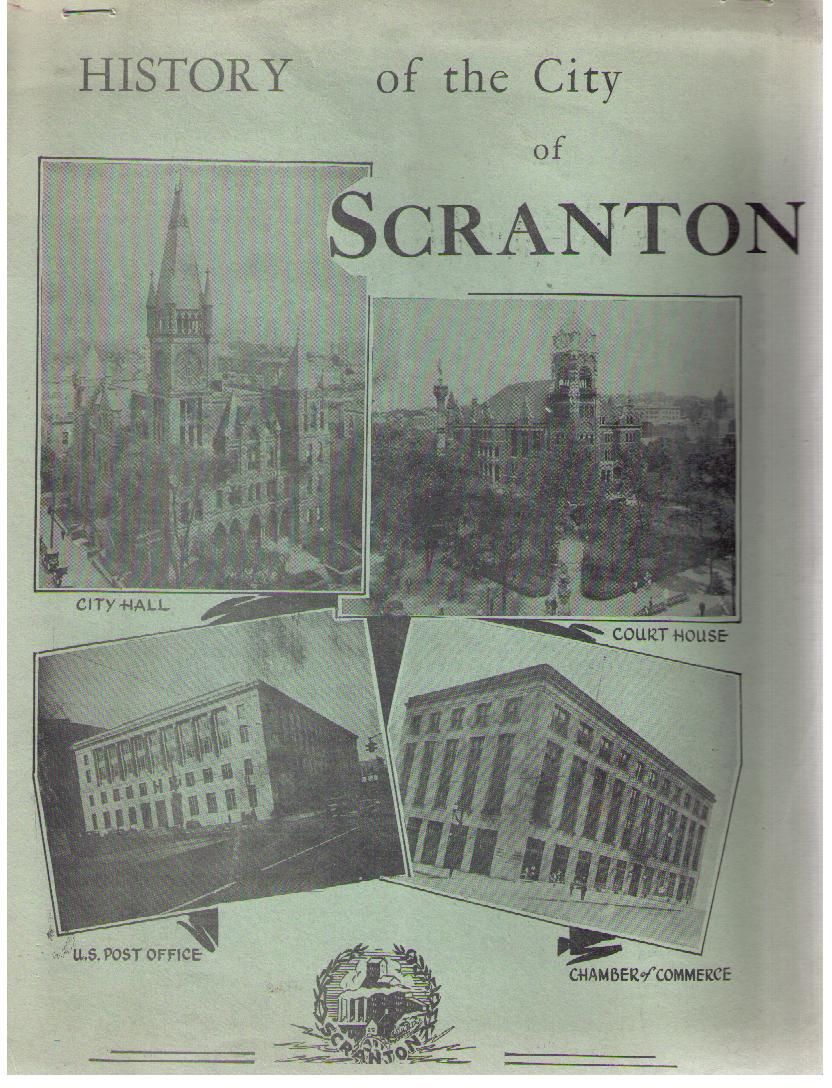 BIBLIO History of the City of Scranton, History of Scranton's