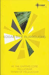 The Pellucidar SF Gateway Omnibus by Edgar Rice Burroughs - Paperback - First Thus - 2013 - from Bujoldfan (SKU: 112018029780575129214gt)