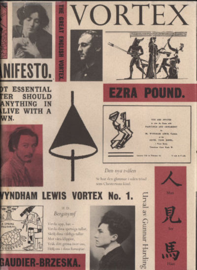 VORTEX. Den väldiga virveln i London. Ezra Pound…