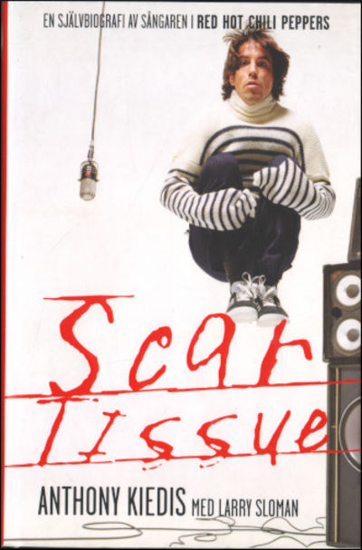 SCAR TISSUE.