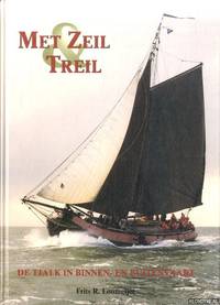 image of Met zeil_treil. De tjalk in binnen- en buitenvaart