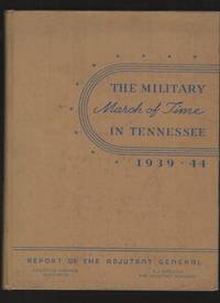 cover of The Military March of Time in Tennessee, 1939-1944