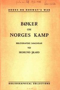 Bøker om Norges kamp. Bibliografiske samlingar.