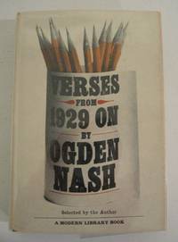 Verses from 1929 On by Ogden Nash