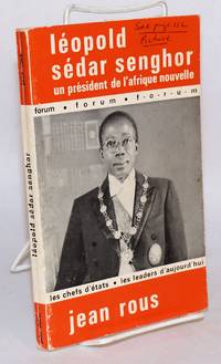 image of Léopold Sédar Senghor; la vie d'un président de l'afrique nouvelle