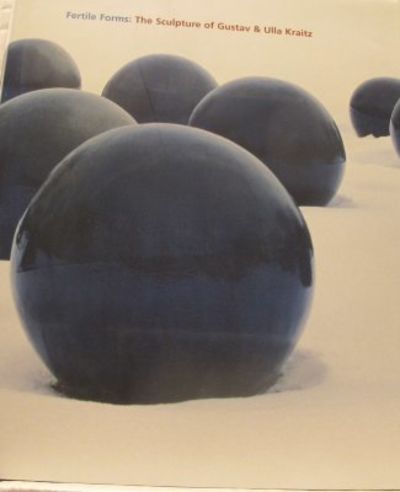Fertile Forms: The Sculpture of Gustav & Ulla…