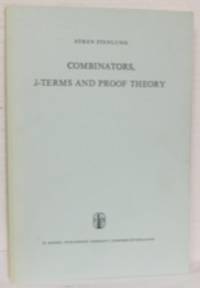Combinators, Lambda-terms and Proof Theory.