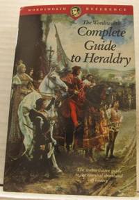 A Complete Guide to Heraldry.