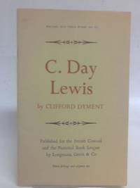 C. Day Lewis (Writers and their work, no. 62)