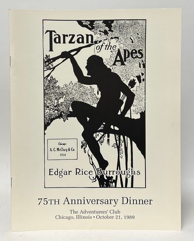 The 75th Anniversary Dinner Celebrating the First Publication of a Hardcover Novel by Edgar Rice Burroughs Tarzan of the Apes [1914]
