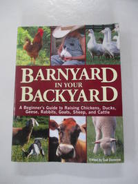 9781580174565 Barnyard In Your Backyard A Beginner S Guide To