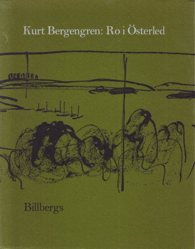 Ro i Österled. Teckningar: Yrsa Bergengren.