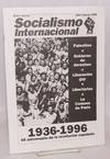 1936-1996; 60 aniversario de la revolución española, in Socialismo Internacional, no. 13, julio-agosto, 1996