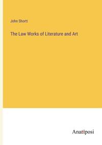 The Law Works of Literature and Art
