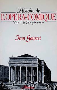 Histoire de l&#039;opÃ©ra-comique de Gourret, Jean - 1983