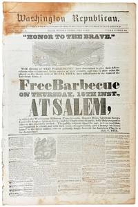 Washington Republican - Friday, July 9, 1847 ["Honor to the Brave." Free Barbecue]