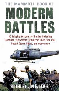 Mammoth Book of Modern Battles by Lewis, Jon E - 2009