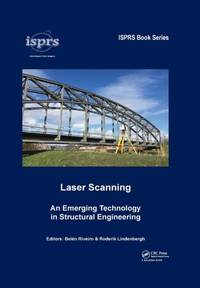 Laser Scanning: An Emerging Technology in Structural Engineering