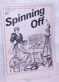 image of Spinning Off: a newsletter of women's culture presented by The Woman's Building March 1980: Art_the Woman's Building 1898-1980