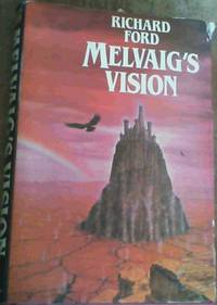 Melvaig&#039;s Vision by Ford, Richard - 1984