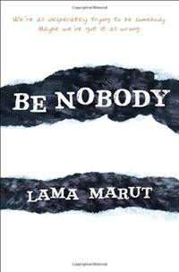 Be Nobody: Volume 2 (Renegade Spirituality Series)