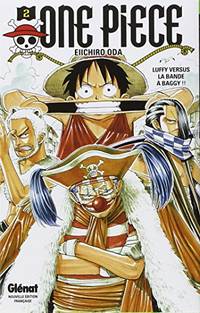 One Piece - &Atilde;dition originale Tome: 02 - Luffy versus la bande &Atilde;&nbsp; Baggy...