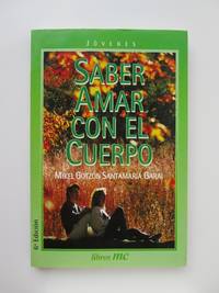 Saber Amar Con El Cuerpo
