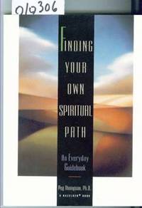 Finding Your Own Spiritual Path by Thompson Peg - 1994