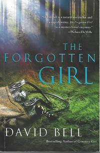 The Forgotten Girl by David Bell - 2014-10