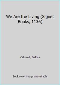 image of We Are the Living (Signet Books, 1136)