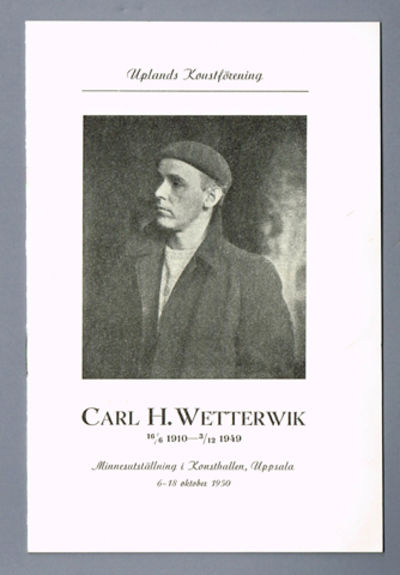 Carl H. Wetterwik 16/6 1910-3/12 1949.…
