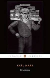 image of Grundrisse: Foundations of the Critique of Political Economy (Penguin Classics)