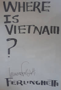 Where is Vietnam? (broadside) by Lawrence Ferlinghetti - Signed First Edition - 1965 - from Poetic Justice Books and Arts (SKU: 091141000226)