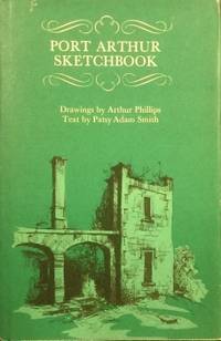 Port Arthur Sketchbook.