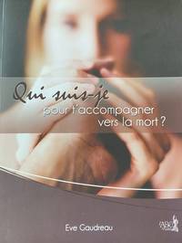 image of Qui Suis-Je Pour T'accompagner Vers La Mort?