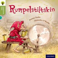 Oxford Reading Tree Traditional Tales: Level 7: Rumpelstiltskin (Oxford Reading Tree Traditional...
