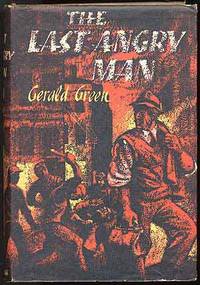 The Last Angry Man by GREEN, Gerald - 1957