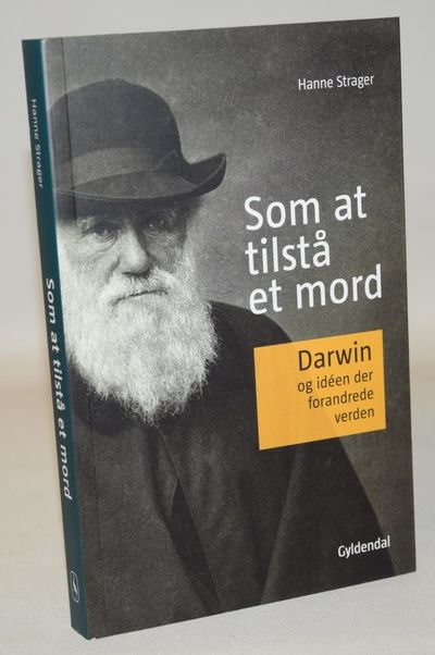 Som at tilstå et mord - Darwin & idéen der…