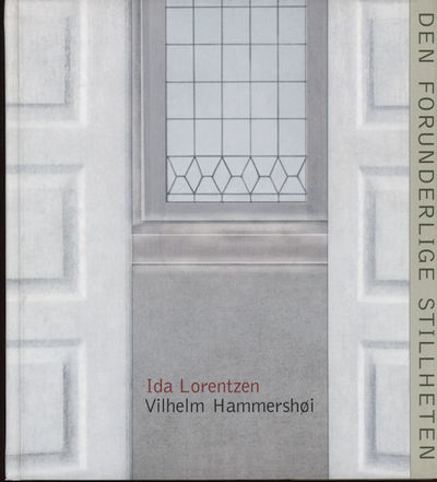 Den forunderlige stillheten. Ida Lorentzen (f.…