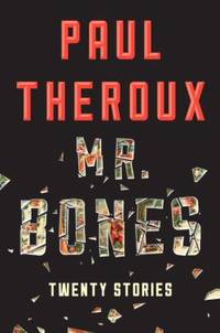 Mr. Bones : Twenty Stories