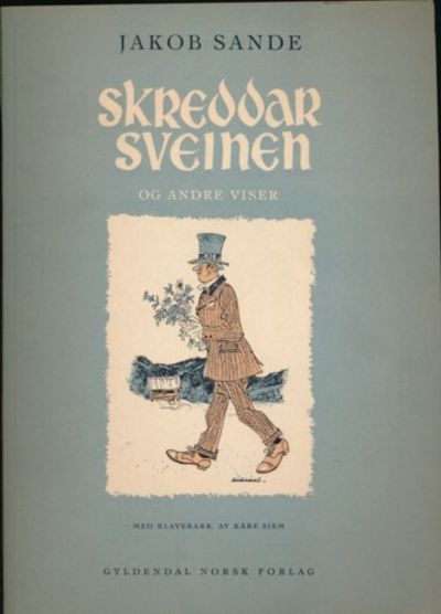 Skreddarsveinen og andre viser. Med…