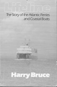 Lifeline: the Story of the Atlantic Ferries and Coastal Boats